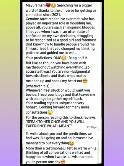 This client found me when they were confused and struggling with their decisions. Their feedback speaks to how my non-judgmental style helped them open up and how the accurate predictions guided them to change their thinking patterns.