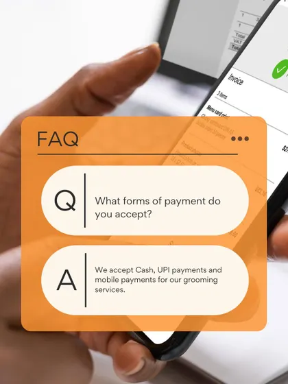 Paying for your pet's grooming session is simple and convenient. I accept a variety of modern payment methods.
