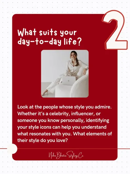 How to define your style, step two: What suits your day-to-day life? Your wardrobe should be practical and align with your daily activities and lifestyle.
