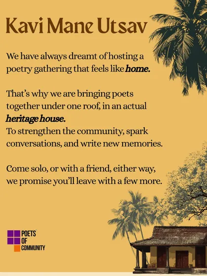 A poetic and visually appealing announcement for Kavi Mane Utsav, designed to evoke the feeling of 'home' and community that defines the event.