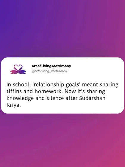 A tweet about how 'relationship goals' evolve from sharing tiffins to sharing silence after Sudarshan Kriya. It speaks directly to the experience of our community members.