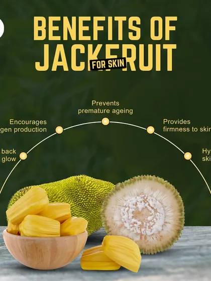 Jackfruit is not just a fruit; it's a skincare superstar. It encourages collagen production, brings back skin glow, and helps prevent premature aging thanks to its rich vitamin and antioxidant content.