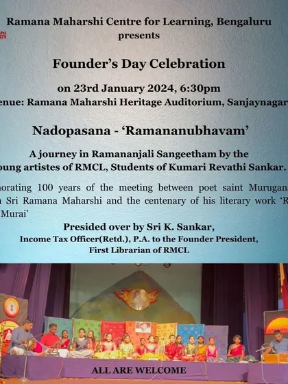 The poster for our Founder's Day celebration, featuring "Nadopasana - Ramananubhavam." This event was a journey in Ramananjali Sangeetham performed by the young artistes of our centre.