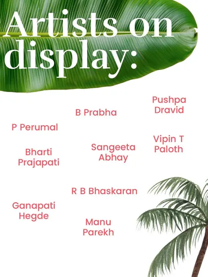 A list of the talented artists on display at our 'On The Go' Kochi showcase, including P. Perumal, B. Prabha, Sangeeta Abhay, and Manu Parekh.