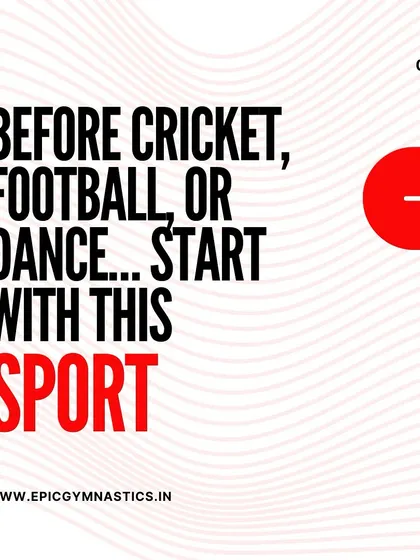 Before cricket, football, or dance, we believe in starting with gymnastics. It is the number one foundation sport for a child's overall physical and mental development.