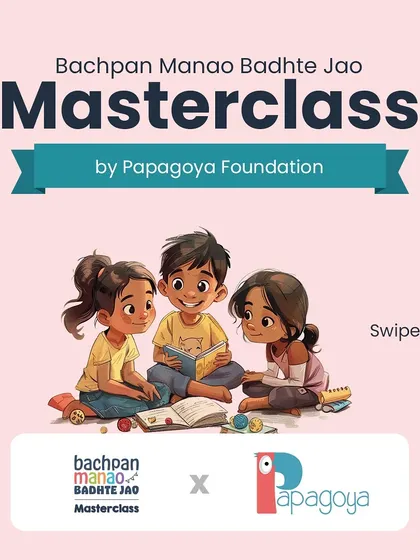 We believe in building playful learning communities. This flyer announces our masterclass with Bachpan Manao, where we share live examples of parent engagement and community building.