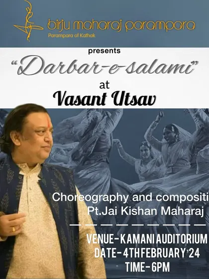 Announcing our performance of 'Darbar-e-Salami' at the Vasant Utsav, choreographed and composed by Pt. Jai Kishan Maharaj.
