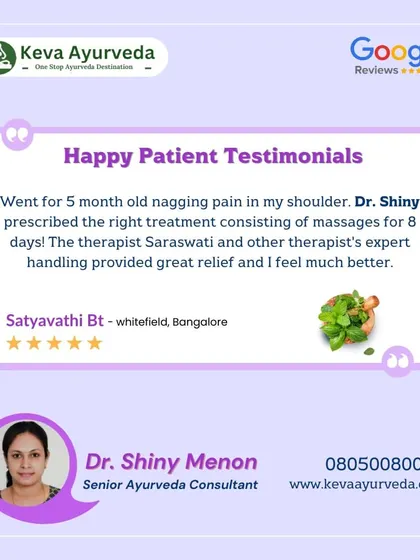 Satyavathi shares her experience with Dr. Shiny for a 5-month-old nagging shoulder pain. An 8-day course of prescribed massages provided great relief, and she highlights the expert handling by the therapists.