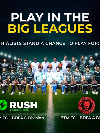 Success in our trials gives you the chance to play for Rush FC in the BDFA C Division or BTM FC in the BDFA A Division, putting you on the professional map.