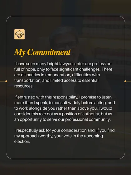 This graphic details my commitment to you. I promise to listen more than I speak, to consult widely before acting, and to work alongside you, not above you. I see this role as an opportunity to serve our professional community.