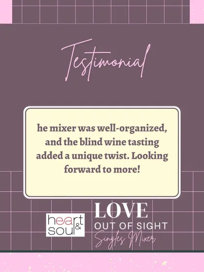 "Well-organized, and the blind wine tasting added a unique twist." I love incorporating unique elements to make each mixer a special experience.