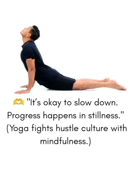 Lesson three: It is okay to slow down. In a world of hustle, yoga teaches mindfulness and shows that progress often happens in moments of stillness.