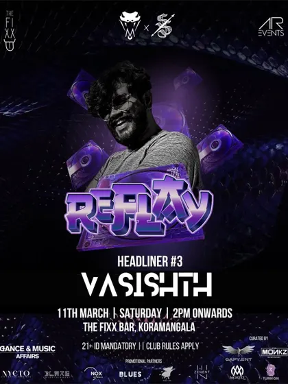 The headliner poster for "Replay" at The Fixx Bar in Koramangala, showing my status as a main draw for events.