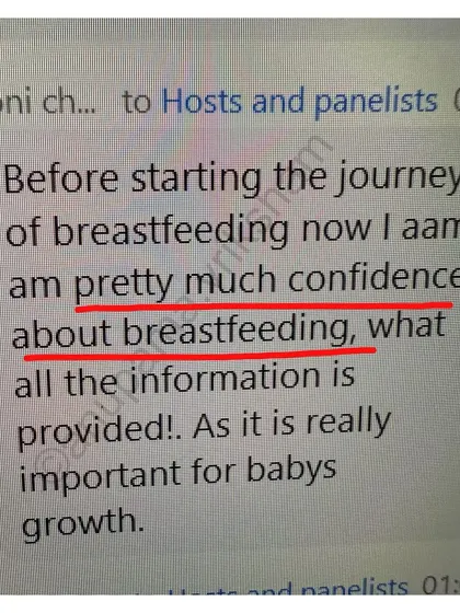 This feedback makes my day. A mother-to-be feels confident about her breastfeeding journey before it has even begun, just from the information provided in the webinar.