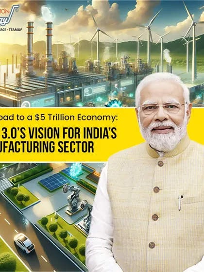 Modi 3.0's vision for a $5 trillion economy places a strong emphasis on the manufacturing sector. We provide strategic guidance to align your business with this national goal, focusing on innovation and scalability.