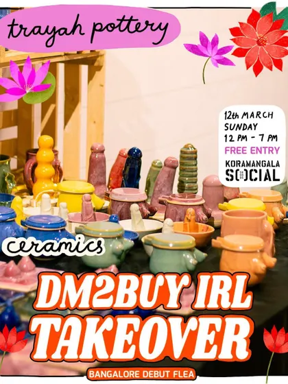 We love a good flea market. Here’s a poster from our takeover at Social Koramangala, where we got to show off a ton of pieces from our talented potters.