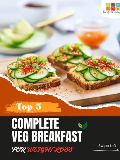 My plans are filled with delicious and satisfying meals. Here are five of my favorite vegetarian breakfast ideas for weight loss, including paneer bhurji and moong dal chilla, to show you that healthy eating is never boring.