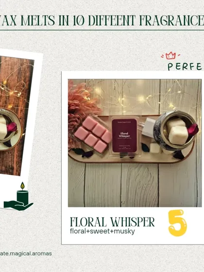 The 'Floral Whisper' wax melt is a perfect blend of floral, sweet, and musky notes. It's a sophisticated and comforting scent.