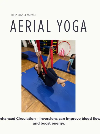 Did you know aerial yoga can enhance circulation? This image explains how inversions, or going upside down, can improve blood flow and give you a natural energy boost.
