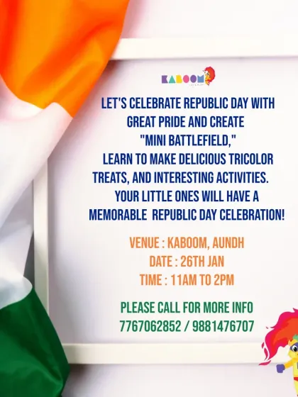 An announcement for our Republic Day celebration, inviting kids to create a "mini battlefield," make delicious tricolor treats, and enjoy other interesting patriotic activities.