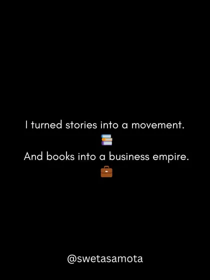 I turned stories into a movement. And books into a business empire. The focus was on impact, not just income.