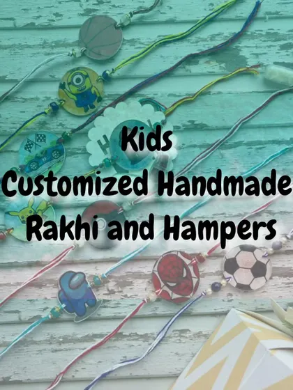 A promotional image for my kids' customized handmade Rakhi and hampers.