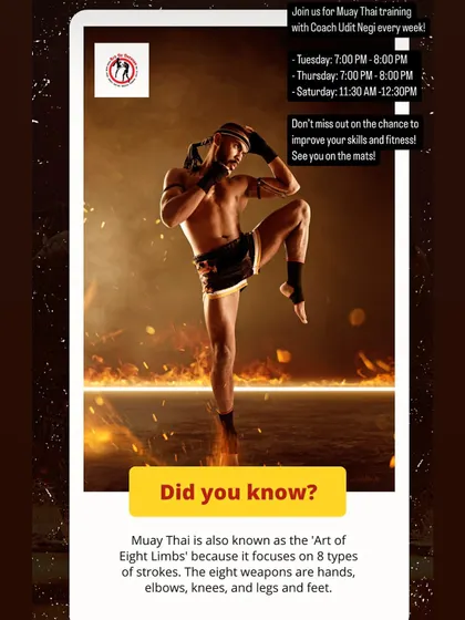 Learn the art of eight limbs with us. This graphic explains the core concept of Muay Thai and provides the schedule for our classes with Coach Udit Negi.