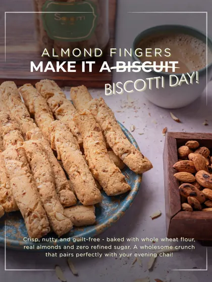 My Almond Biscotti, twice-baked to crispy perfection. Made with whole wheat flour and real almonds, these are the ultimate guilt-free companion for your evening chai or morning coffee.