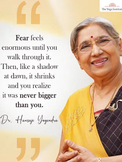 Fear feels enormous until you walk through it. Then, like a shadow at dawn, it shrinks and you realize it was never bigger than you.