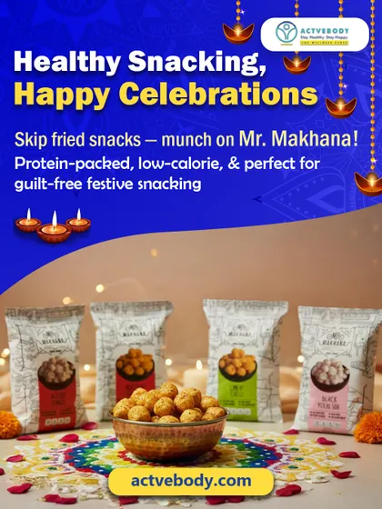 Healthy snacking leads to happy celebrations. This image of Mr. Makhana bowls set against a festive backdrop shows how you can skip fried snacks for this protein-packed, low-calorie, guilt-free option.