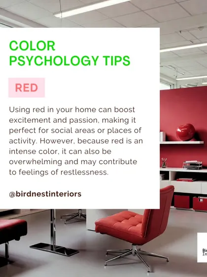 Color Psychology Tip: Red can boost excitement and passion, making it great for social areas. However, it's an intense color that should be used thoughtfully.