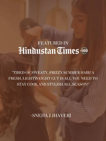 It was a pleasure to be featured in the Hindustan Times, discussing summer haircuts. A fresh, lightweight cut is the perfect way to stay cool and stylish when the weather gets hot and humid.