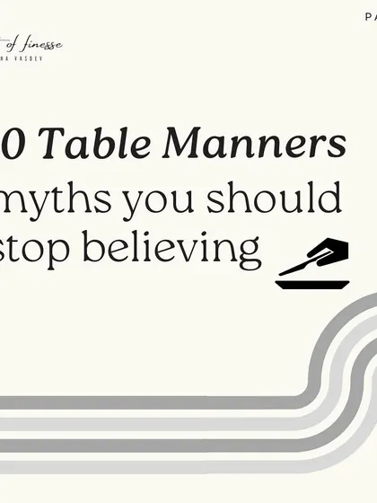 This is part two of my guide to table manner myths, where I continue to simplify dining etiquette and help you feel more confident at any formal event.