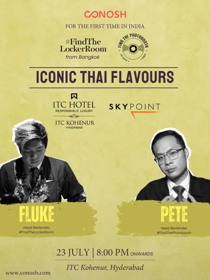 The Thai magic continues in Hyderabad. This poster is for the exclusive guest shift at Sky Point, ITC Kohenur, featuring modern mixology with local Thai ingredients from the teams of Find The Locker Room and Find The Photo Booth.