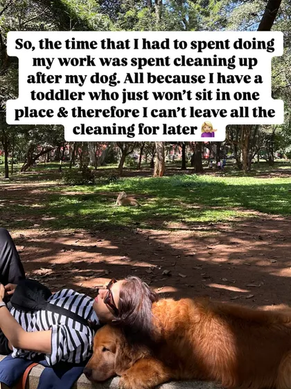 The reality of working from home with a toddler and a dog. The time I had set aside for work was spent cleaning up after my dog, because with a toddler around, you can't just leave it for later. It's a constant balancing act.
