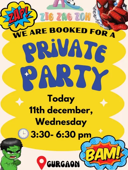 We're booked! This graphic shows an announcement for a private party. Our space is often booked for exclusive celebrations, so be sure to book in advance to secure your date
