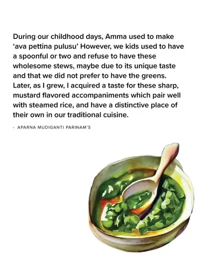 Aparna Mudiganti Parinam shares her Amma's Andhra recipe for 'ava pettina pulusu', a sharp, mustard-flavored stew that she acquired a taste for as she grew older.