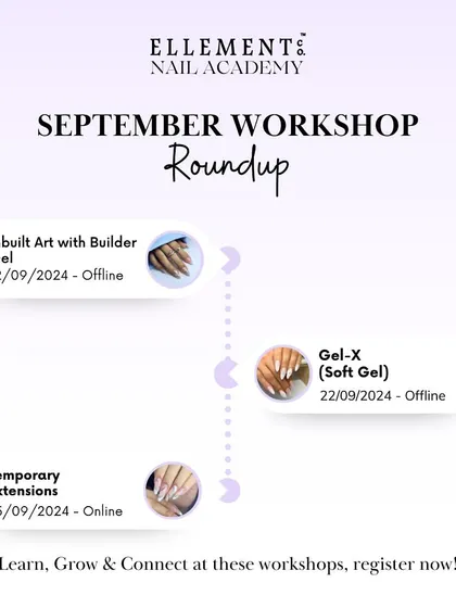 September is packed with learning. Join our workshops for Inbuilt Art with Builder Gel, Gel-X, and Temporary Extensions, with a 10% discount if you register for all three.