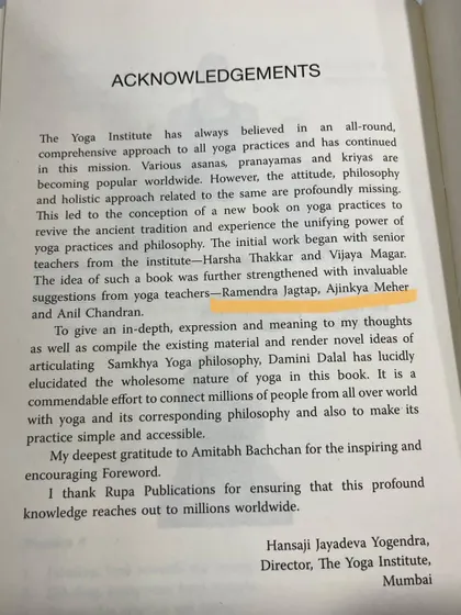 A blessing to have my name in this book from The Yoga Institute, next to my master, Ramendra sir. I am forever a student.