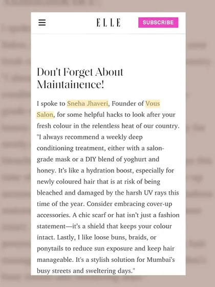 In my feature with Elle, I shared some of my go-to maintenance hacks for colored hair. A weekly deep conditioning treatment, protecting your hair from UV rays with a scarf or hat, and wearing loose hairstyles are simple ways to protect your color.