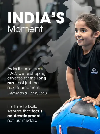 As India embraces LTAD, we are proud to be at the forefront, building systems that focus on development, not just medals.