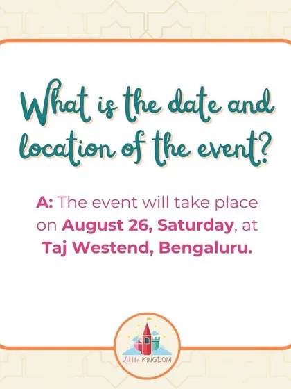 An FAQ graphic confirming the date and location of the event: August 26, Saturday, at Taj Westend, Bengaluru.