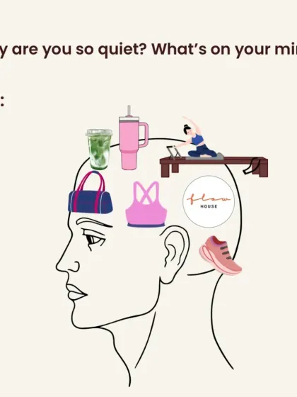 "Why are you so quiet? What's on your mind?" My mind: Pilates, matcha, cute workout sets, and the next class.