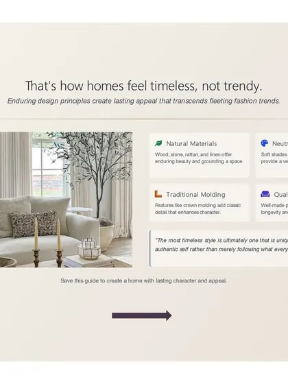 This is how homes feel timeless, not trendy. We achieve this by using natural materials like wood and stone, neutral color palettes, traditional molding for character, and high-quality furniture that is built to last.