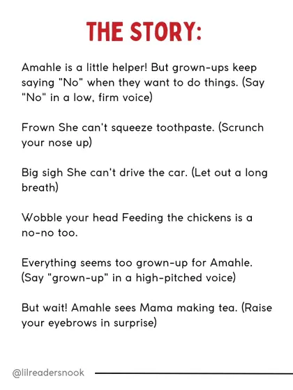 Here is the first part of the "Amahle Wants to Help" story, complete with prompts for actions and voice changes to make it more dynamic.