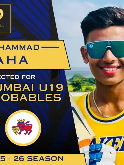 Muhammad Taha's hard work pays off with a selection for the Mumbai U19 Probables.