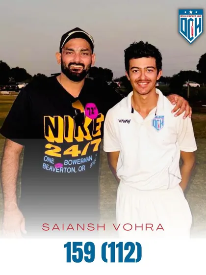 A graphic celebrating Saiansh Vohra's powerful innings of 159 runs. He is a consistent run-scorer for our team.