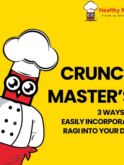 Our mascot, Crunch Master, is here to show you three easy ways to add Ragi to your diet. Ragi is a superfood, and we make it simple to enjoy its benefits.