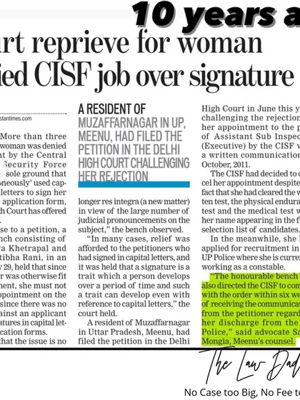 This news clipping from a decade ago covers my initial victory against the CISF. It established a precedent that a person cannot be denied appointment over minor issues like using capital letters for a signature, a win that was foundational to my career in service law.