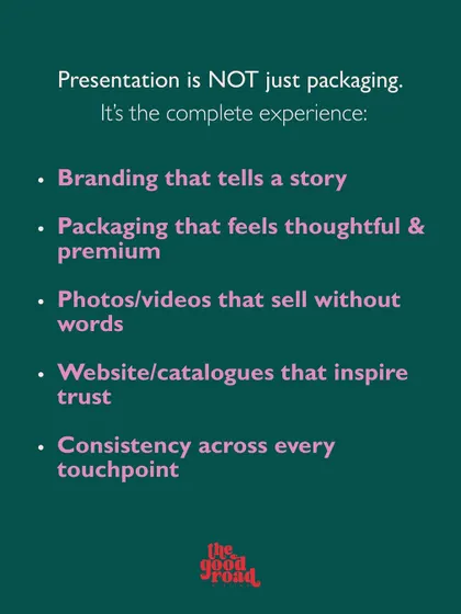 Presentation is the complete experience. This visual details what goes into great presentation, from branding that tells a story to consistency across all touchpoints.